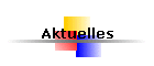 Aktuelles